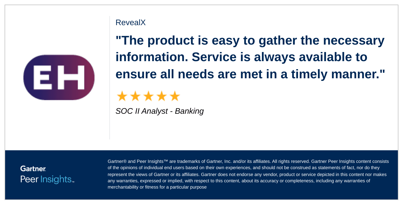 "The product is easy to gather the necessary information. Service is always available to ensure all needs are met in a timely manner," says a SOC II Analyst in the Banking industry.